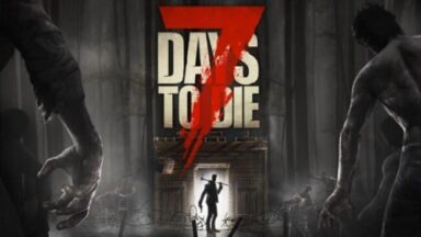 7 Days to Die Free Download