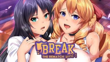 Break! The Rematch Part 1 Free Download