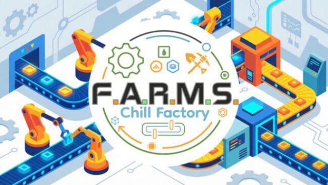 F.A.R.M.S.: Chill Factory Free Download