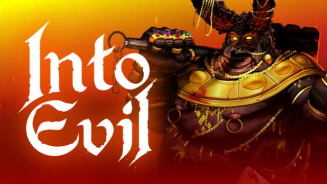 INTO EVIL Free Download
