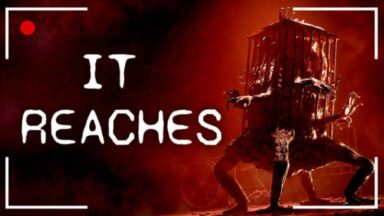 It Reaches Free Download