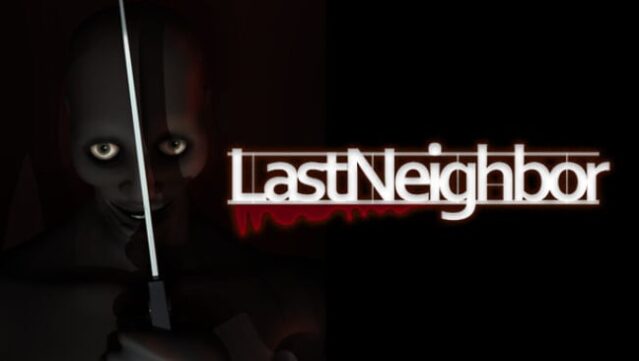 Last Neighbor Free Download