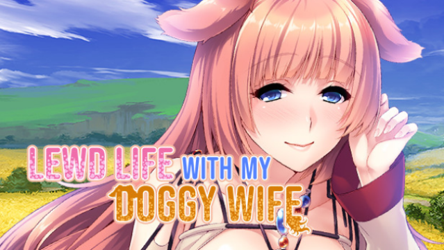 Lewd Life With My Doggy Wife Free Download