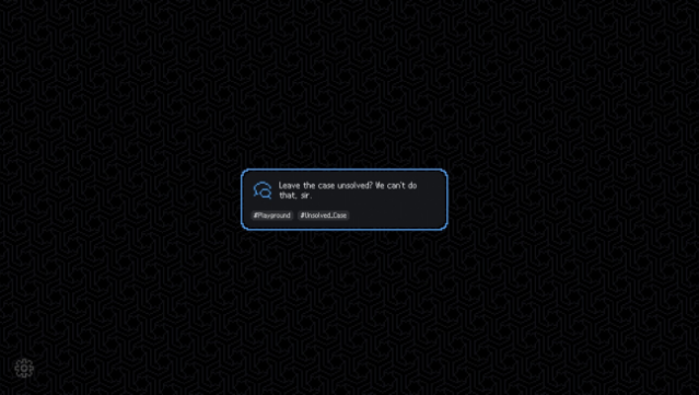 No Case Should Remain Unsolved Gameplay Screenshot