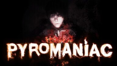 Pyromaniac Free Download