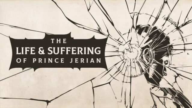 The Life and Suffering of Prince Jerian Free Download