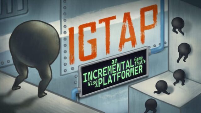 IGTAP: an Incremental Game That’s Also a Platformer Free Download